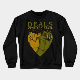 Deals With The Devil Crewneck Sweatshirt